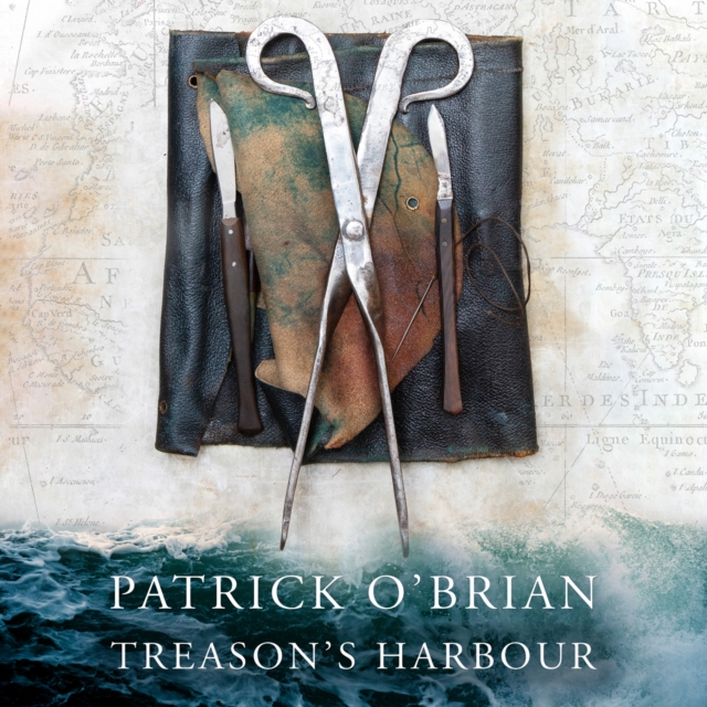 Treason's Harbour (Aubrey-Maturin, Book 9)