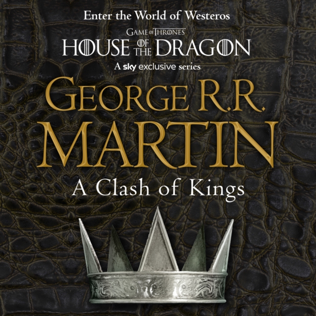 Clash of Kings (A Song of Ice and Fire, Book 2)