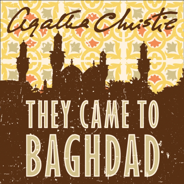 They Came to Baghdad