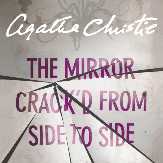 Mirror Crack'd from Side to Side (Marple, Book 9)
