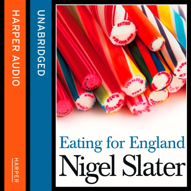 Eating for England: The Delights and Eccentricities of the British at Table