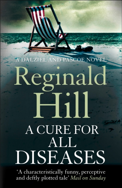 Cure for All Diseases (Dalziel & Pascoe, Book 21)