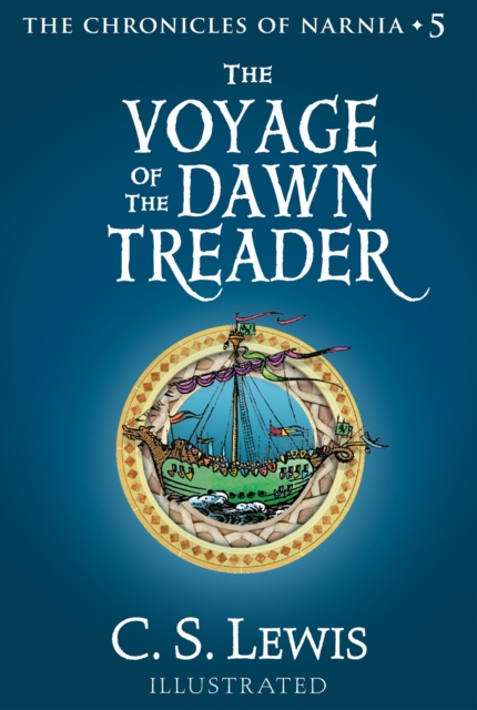 Voyage of the Dawn Treader (The Chronicles of Narnia, Book 5)