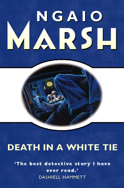 Death in a White Tie (The Ngaio Marsh Collection)