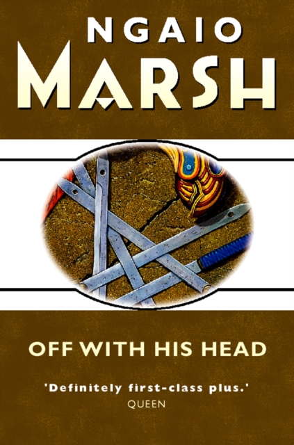 Off With His Head (The Ngaio Marsh Collection)