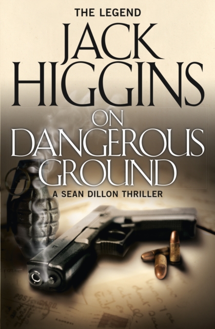 On Dangerous Ground (Sean Dillon Series, Book 3)