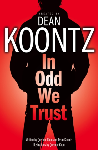 In Odd We Trust (Odd Thomas Graphic Novel)