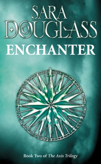 Enchanter: Book Two of the Axis Trilogy