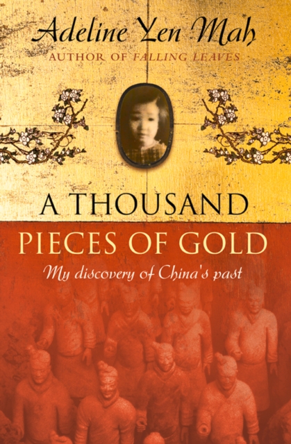 Thousand Pieces of Gold: A Memoir of China's Past Through its Proverbs