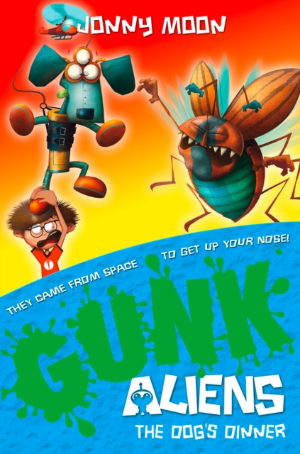 Dog's Dinner (GUNK Aliens, Book 3)