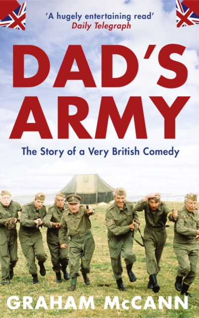 Dad's Army: The Story of a Very British Comedy (Text Only)