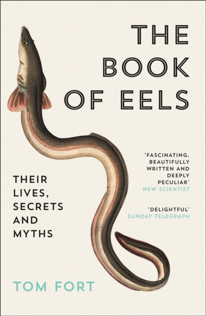Book of Eels: Their Lives, Secrets and Myths