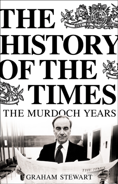 History of the Times: The Murdoch Years