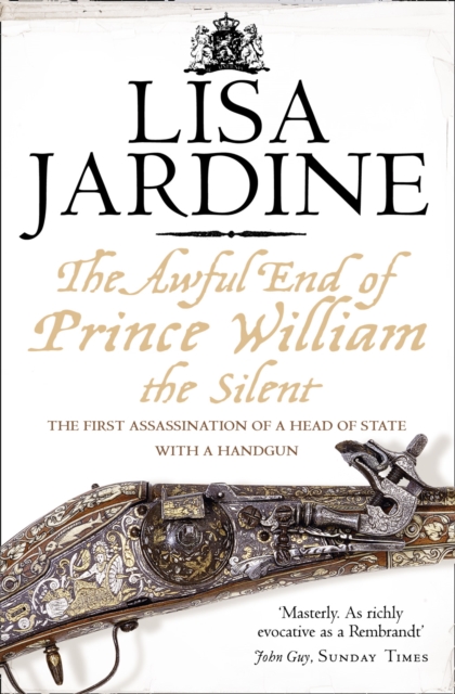 Awful End of Prince William the Silent