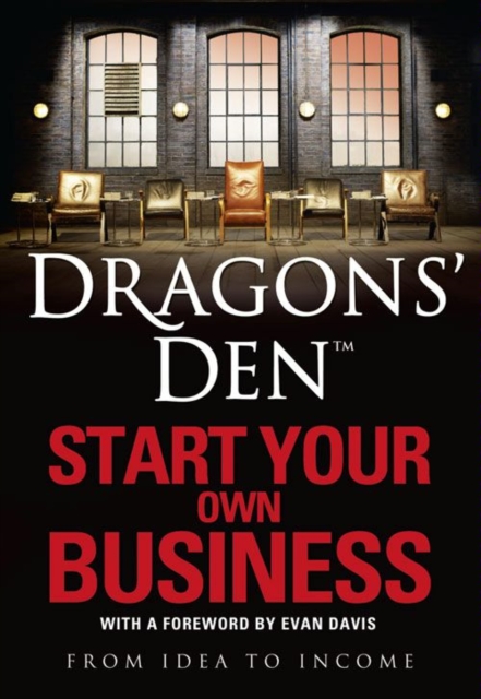 Dragons' Den: Start Your Own Business