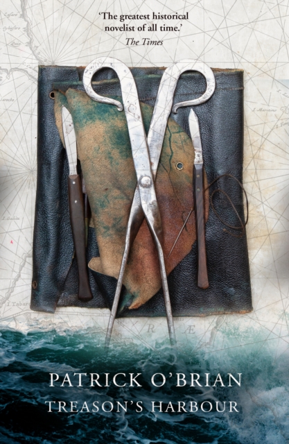Treason's Harbour (Aubrey-Maturin, Book 9)