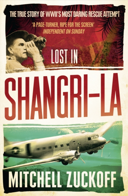 Lost in Shangri-La: Escape from a Hidden World - A True Story