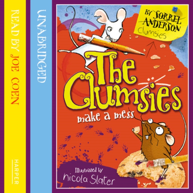 Clumsies Make A Mess (The Clumsies, Book 1)