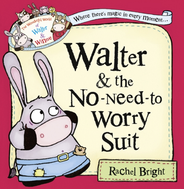 Walter and the No-Need-to-Worry Suit (The Wonderful World of Walter and Winnie)