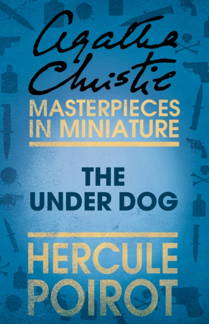 Under Dog: A Hercule Poirot Short Story