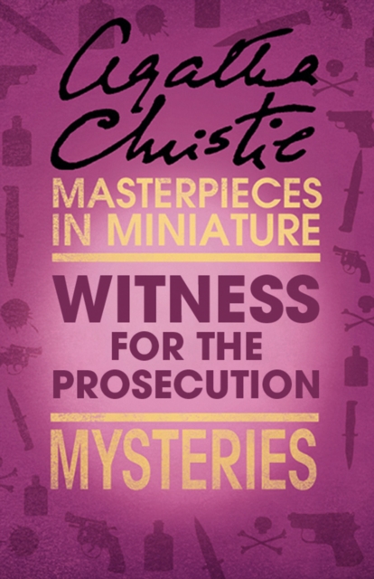 Witness for the Prosecution: An Agatha Christie Short Story