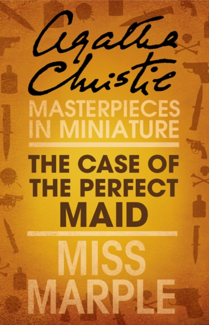 Case of the Perfect Maid