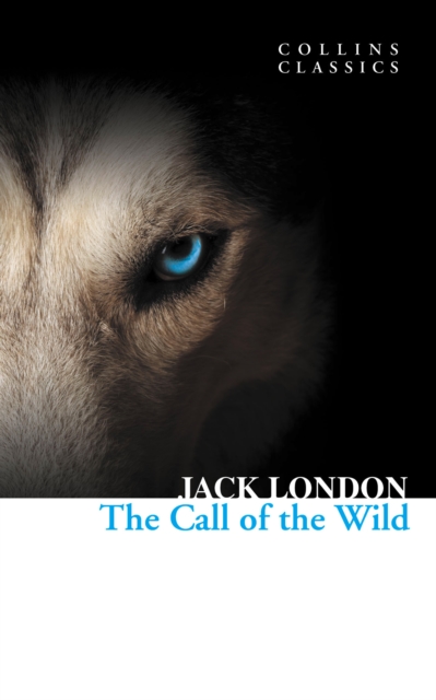 Call of the Wild (Collins Classics)