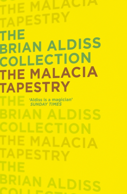 Malacia Tapestry (The Brian Aldiss Collection)