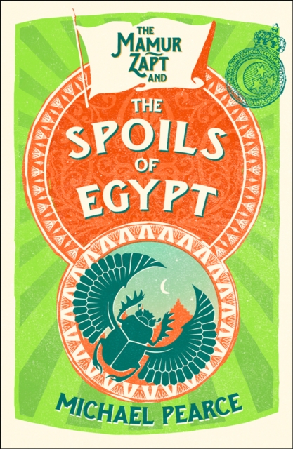 Mamur Zapt and the Spoils of Egypt (Mamur Zapt, Book 6)