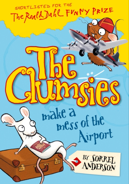 Clumsies Make a Mess of the Airport (The Clumsies, Book 6)