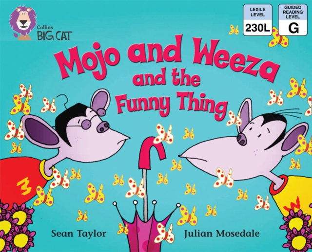 Mojo and Weeza and the Funny Thing