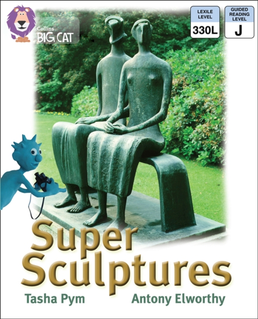 Super Sculptures