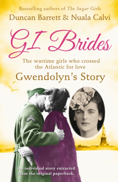 Gwendolyn's Story (GI Brides Shorts, Book 1)