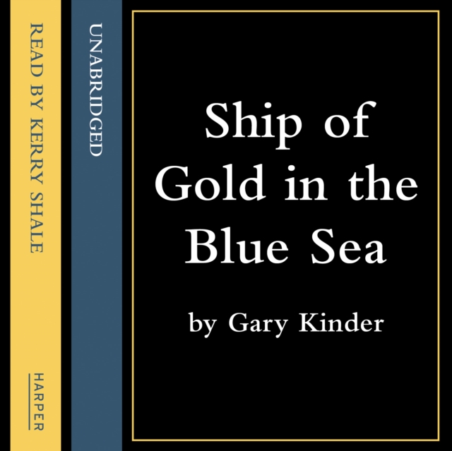 Ship of Gold in the Deep Blue Sea