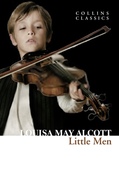 Little Men: Life at Plumfield with Jo's Boys (Collins Classics)