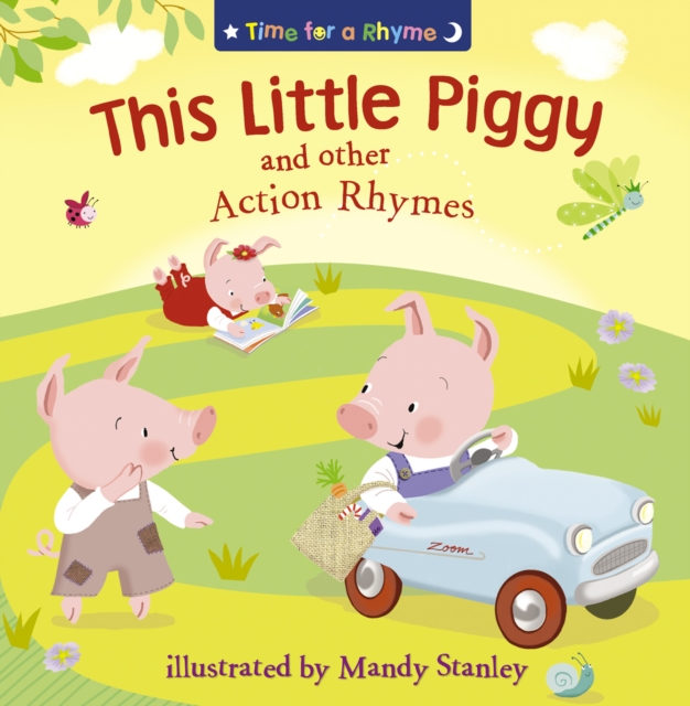 This Little Piggy and Other Action Rhymes (Read Aloud) (Time for a Rhyme)