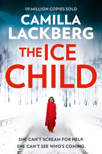Ice Child (Patrik Hedstrom and Erica Falck, Book 9)