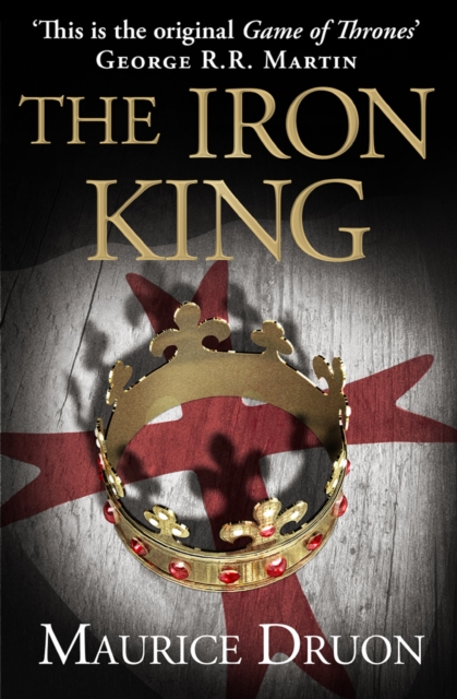 Iron King (The Accursed Kings, Book 1)