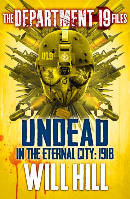 Department 19 Files: Undead in the Eternal City: 1918 (Department 19)