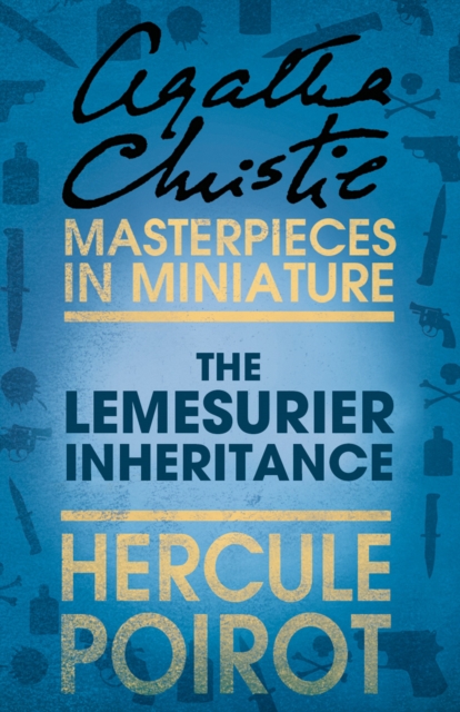 Lemesurier Inheritance: A Hercule Poirot Short Story