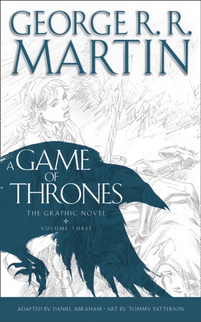 Game of Thrones: Graphic Novel, Volume Three