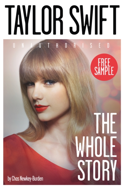 Taylor Swift: The Whole Story FREE SAMPLER