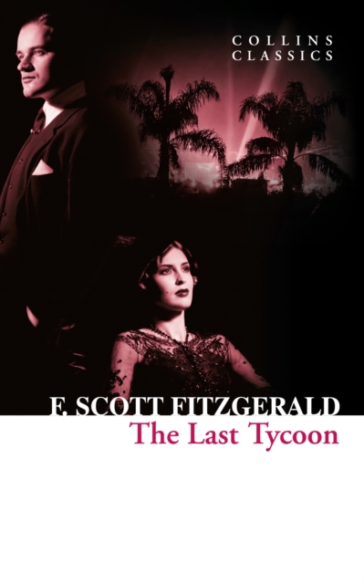 Last Tycoon (Collins Classics)