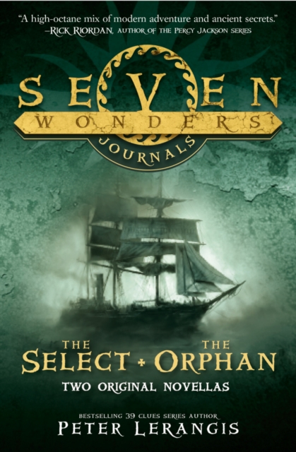 Select and The Orphan (Seven Wonders Journals)