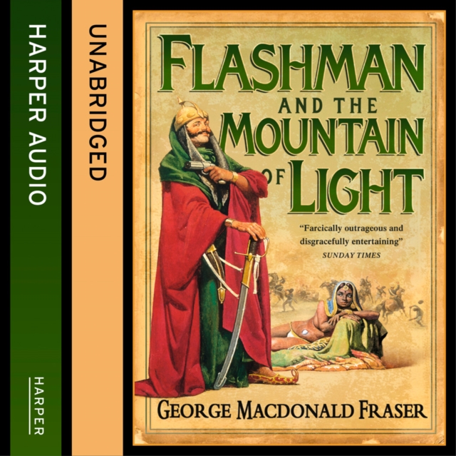 Flashman and the Mountain of Light (The Flashman Papers, Book 4)