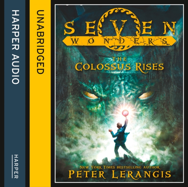 Colossus Rises (Seven Wonders, Book 1)