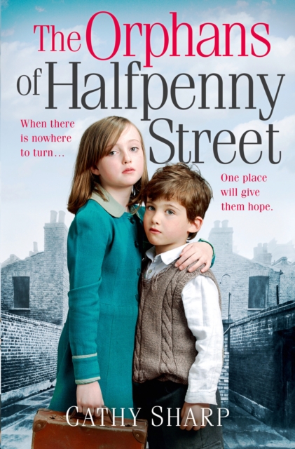 Orphans of Halfpenny Street (Halfpenny Orphans, Book 1)