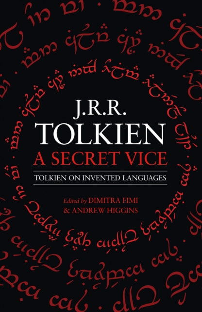 Secret Vice: Tolkien on Invented Languages