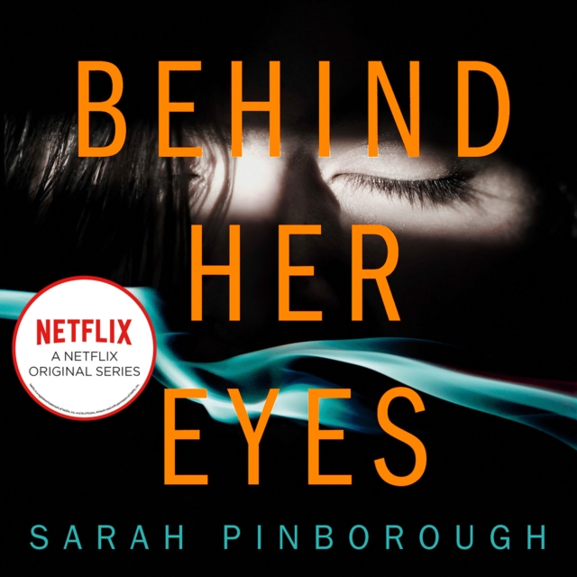 BEHIND HER EYES EA
