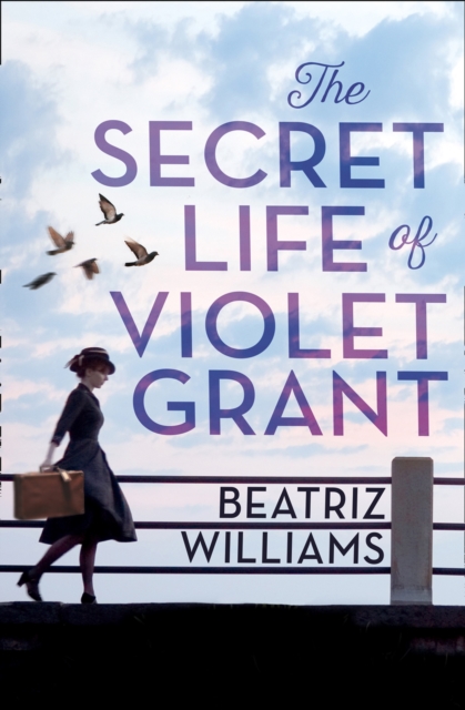 Secret Life of Violet Grant (The Schuyler Sister Novels, Book 1)
